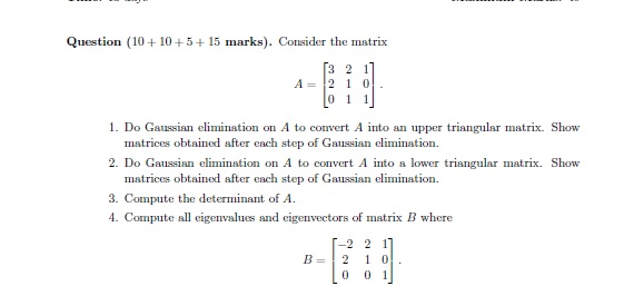 Question (10 + 10 + 5 + 15 marks). Consider the