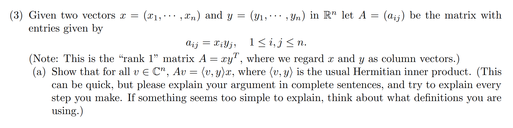 (3) Given two vectors a; = (1:1, , -- ,:E,,) and
