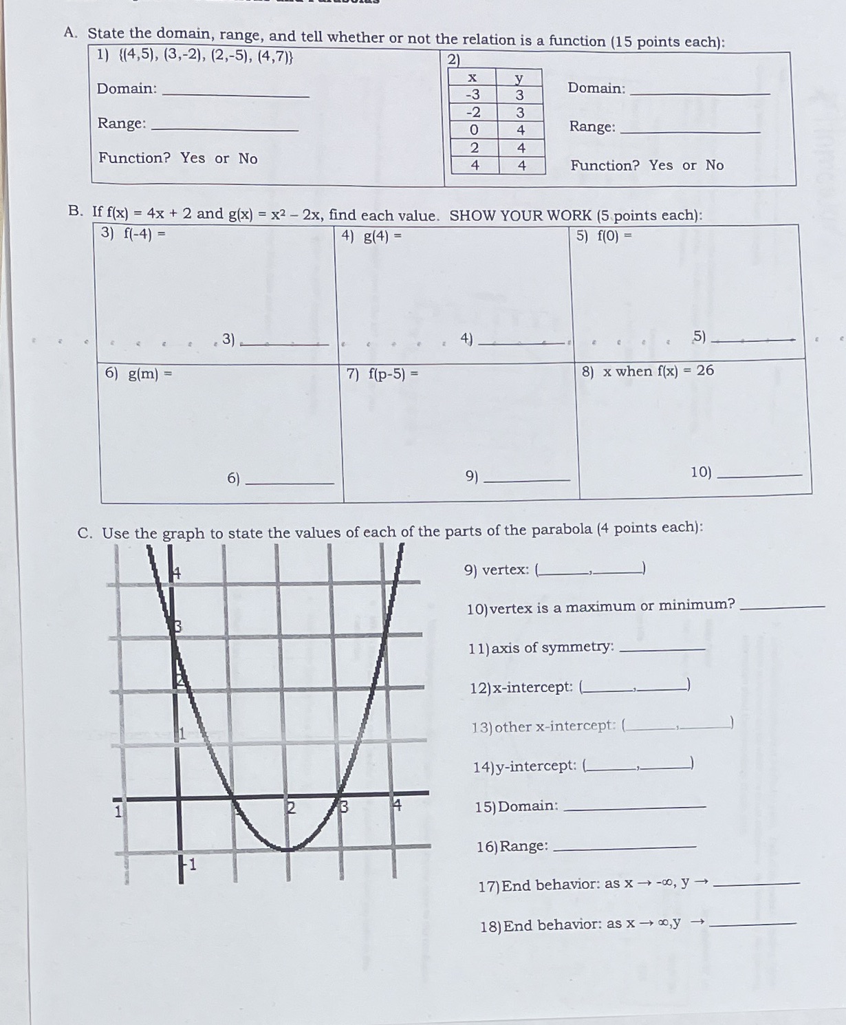 A. State the domain, range, and tell whether or