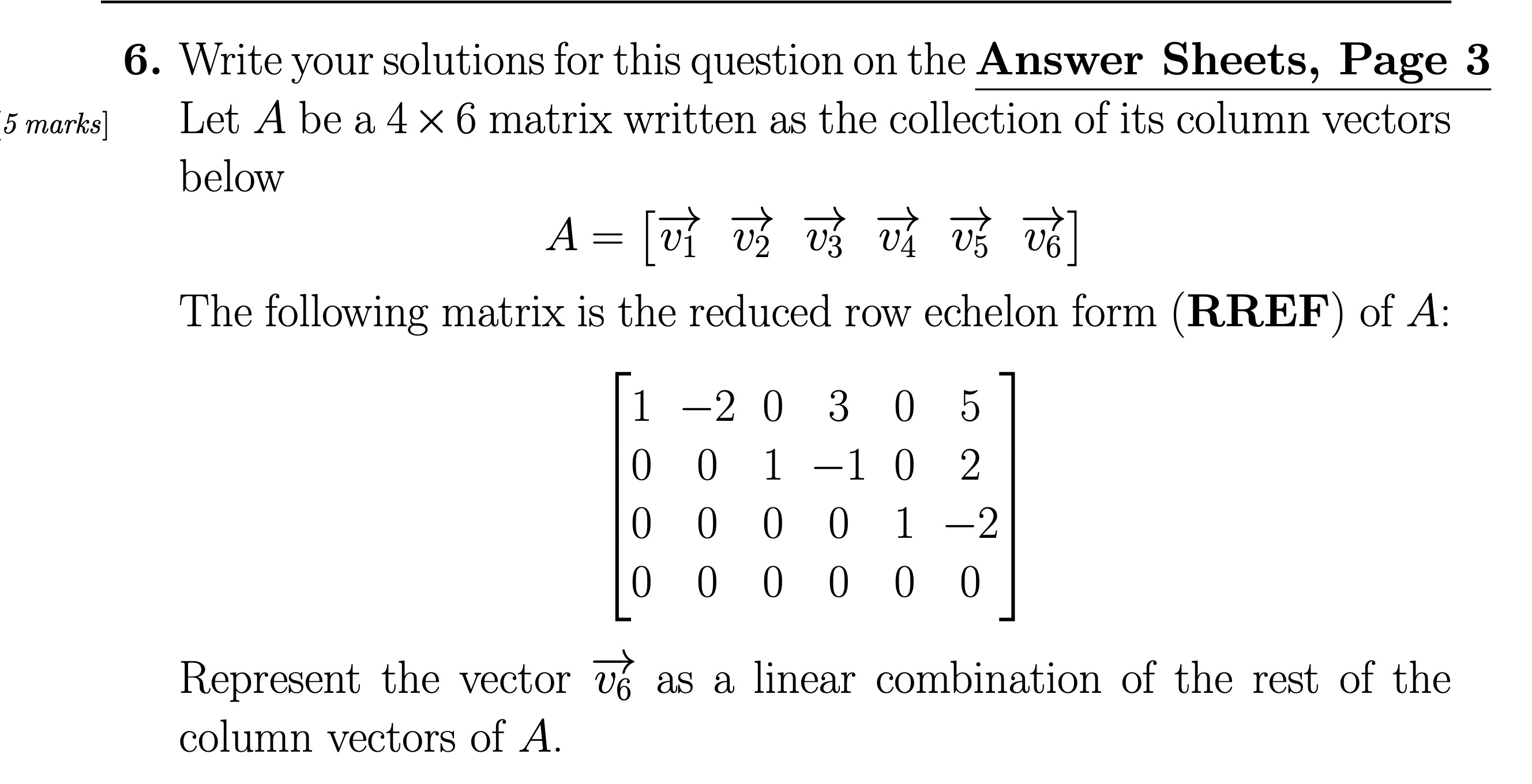 6. Write your solutions for this question on the