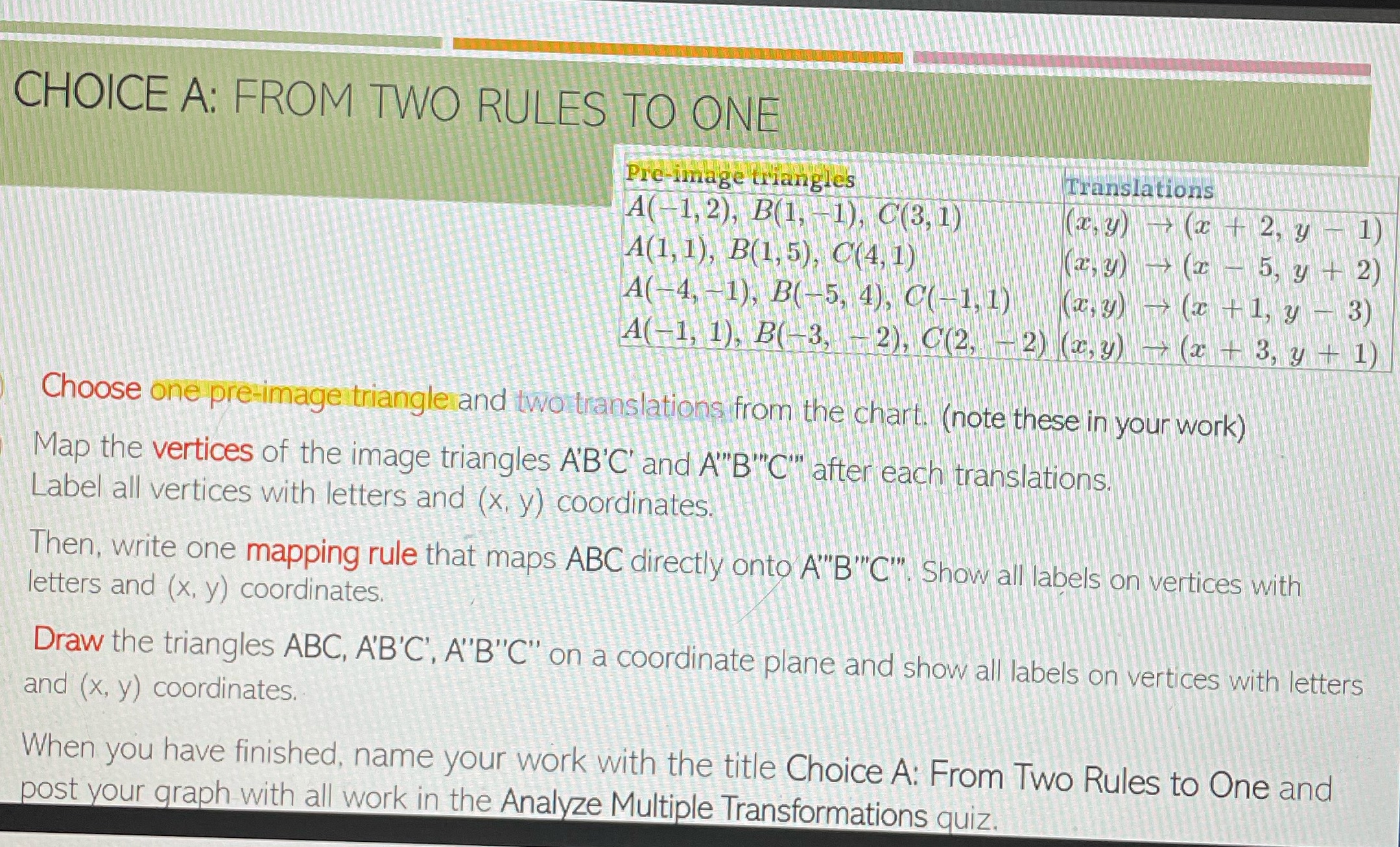CHOICE A: FROM TWO RULES TO ONE Pre-image