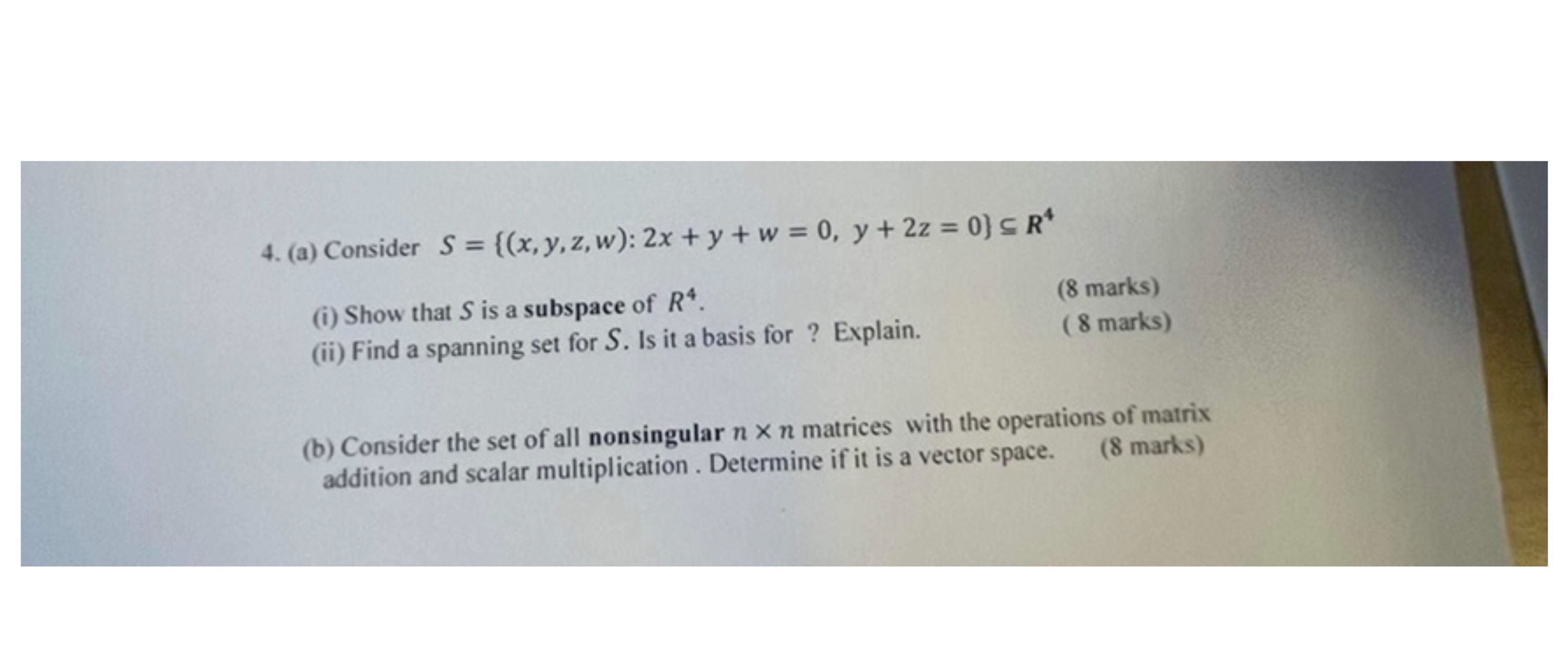 4. (a) Consider S = {(x, y, z, w): 2x + y + w =