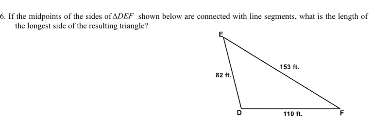 6. If the midpoints of the sides of ADEF shown