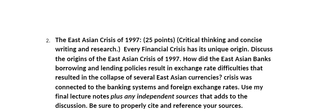 2. The East Asian Crisis of 1997: (25 points)
