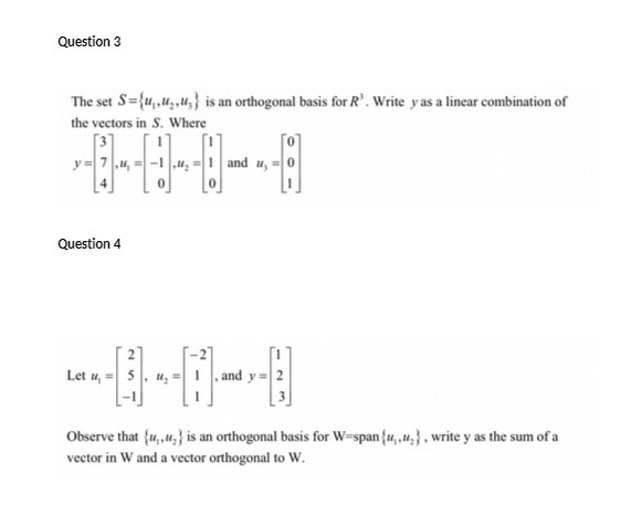 Question 3 The set S=(u, , u,, I, ) is an