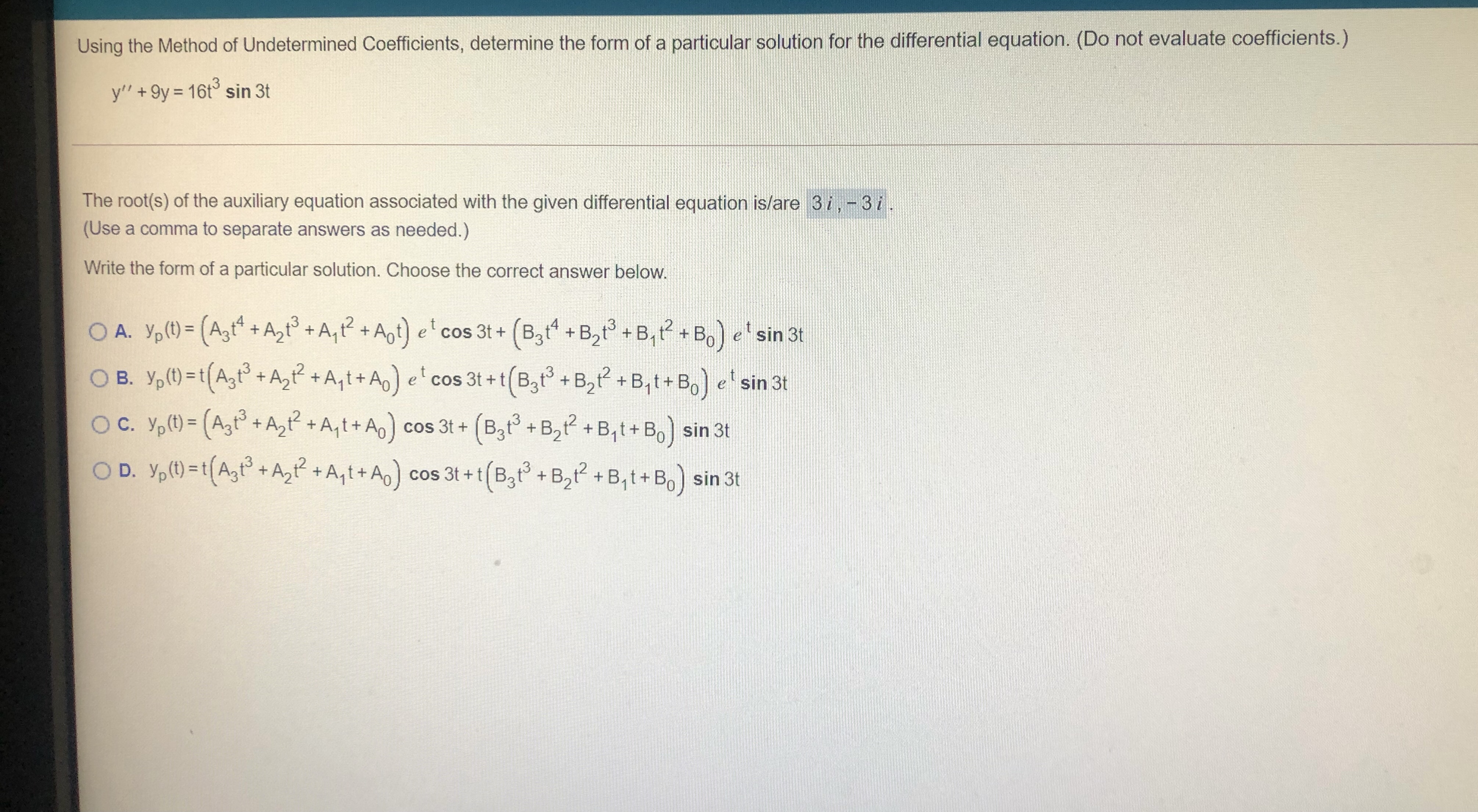 Using the Method of Undetermined Coefficients,