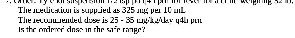 . order. Tylenol Suspension 1/2 isp po qall pill