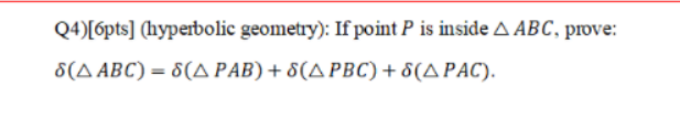 solve this Q4)[6pts] (hyperbolic geometry): If