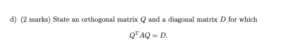 3 1 1 6. Let A be the symmetric matrix A = 1 3 1