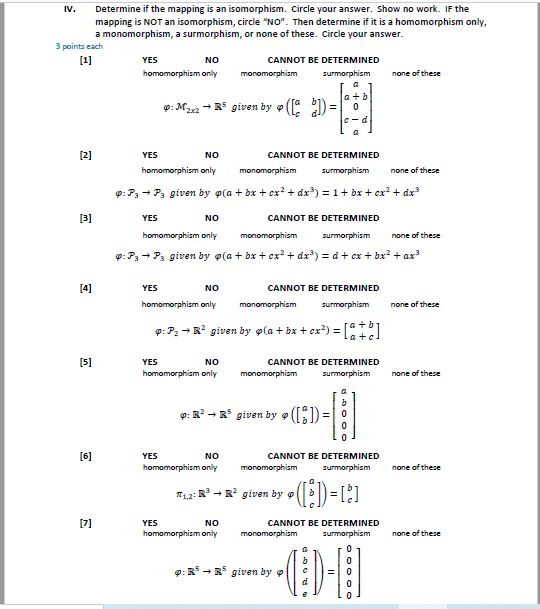 IV. Determine if the mapping is an isomorphism.