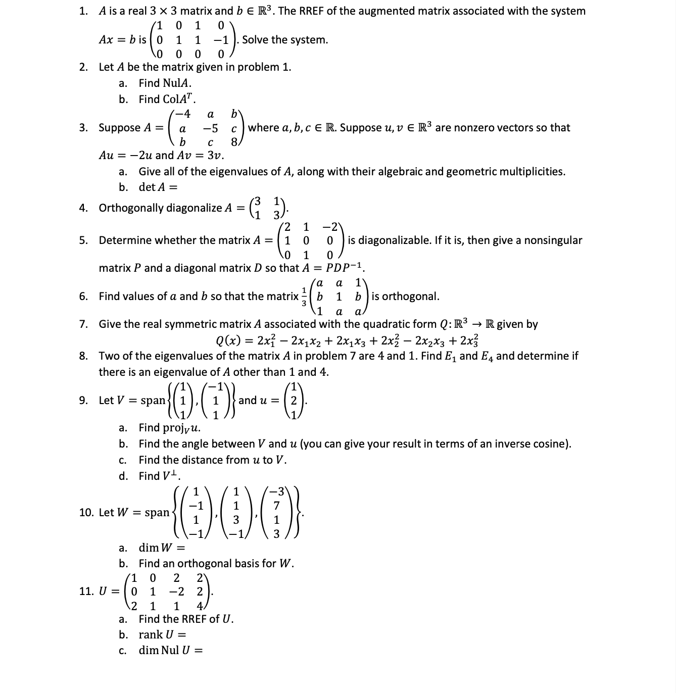 please do 6-11 A is a real 3 x 3 matrix and b E