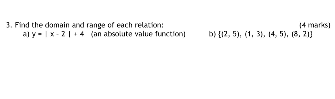 3. Find the domain and range of each relation: (4