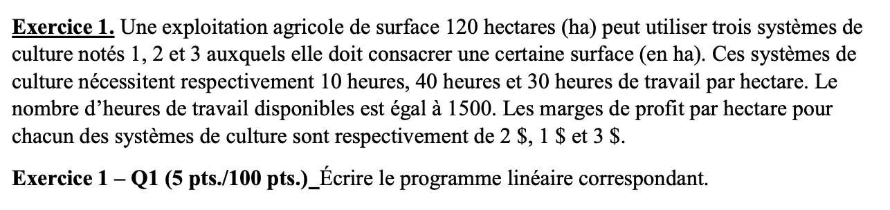 Exercice 1. Une exploitation agricole de surface