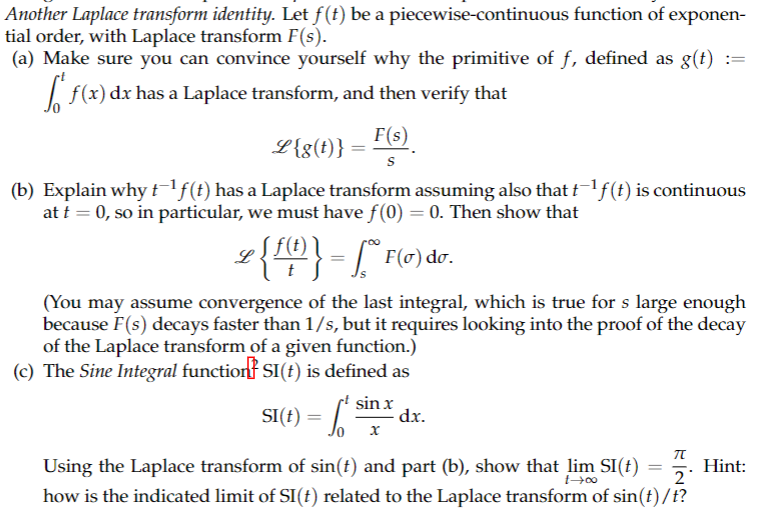Another Laplace transform identity. Let f (t) be