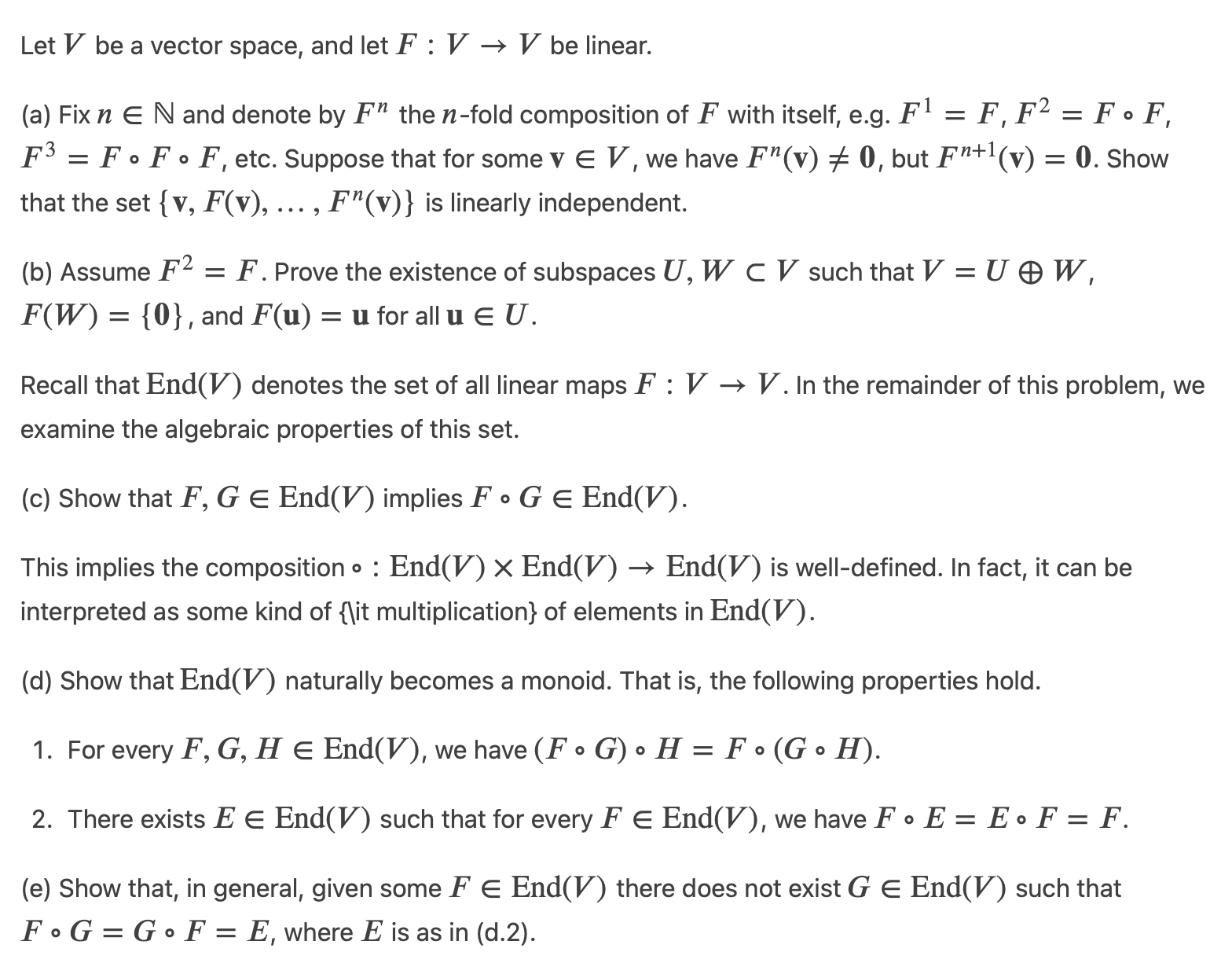Let I be a vector space, and let F : V - V be