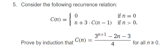 5. Consider the following recurrence relation: 0