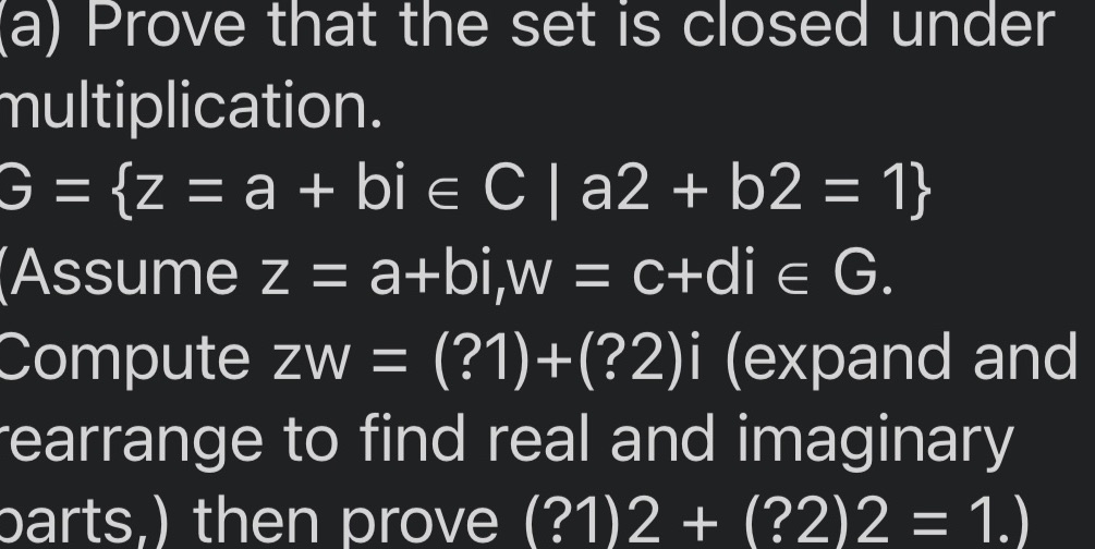 (a) Prove that the set is closed under