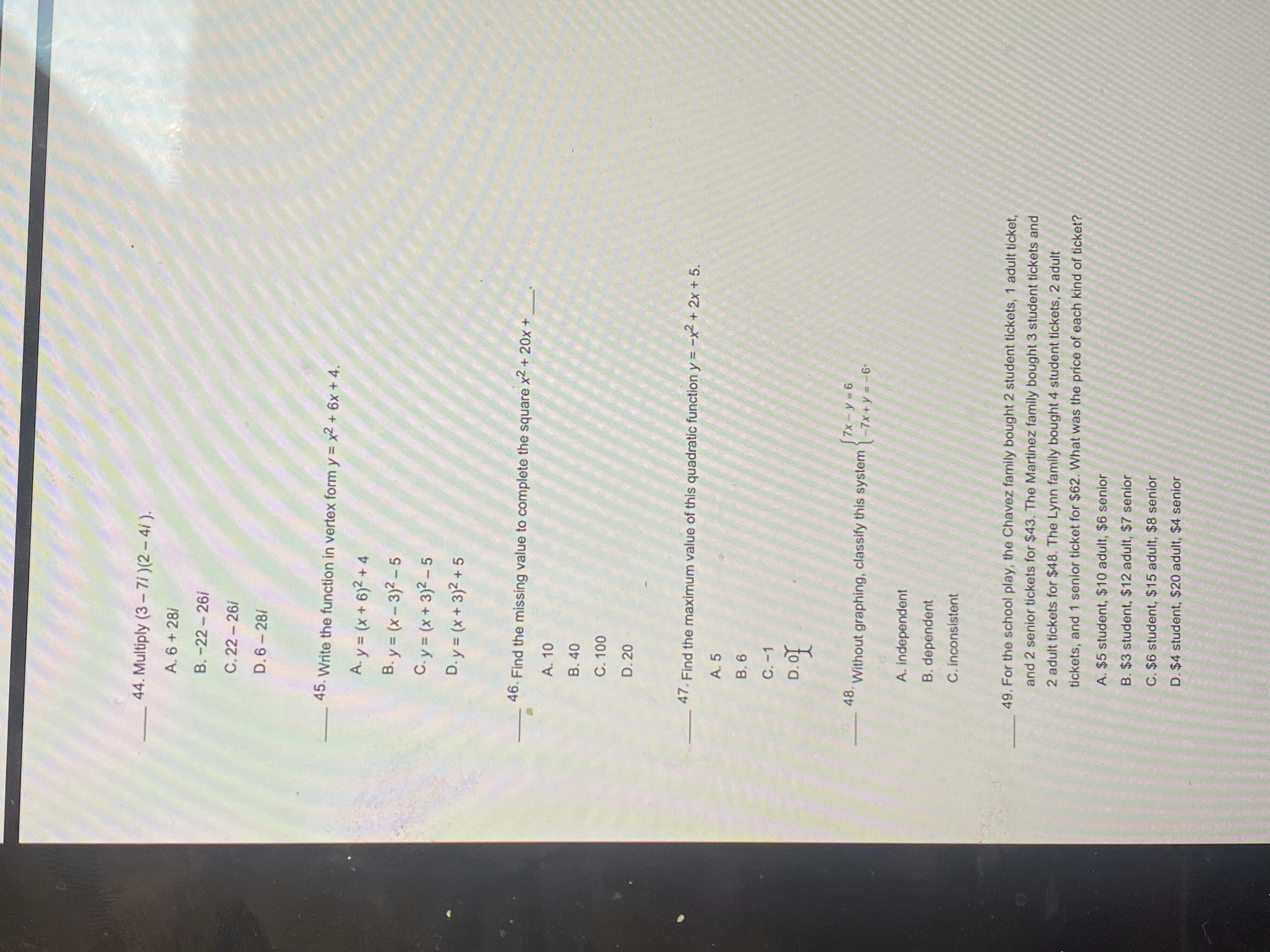 44. Multiply (3 - 7/ ) (2 - 41 ). A. 6 + 28/ B.
