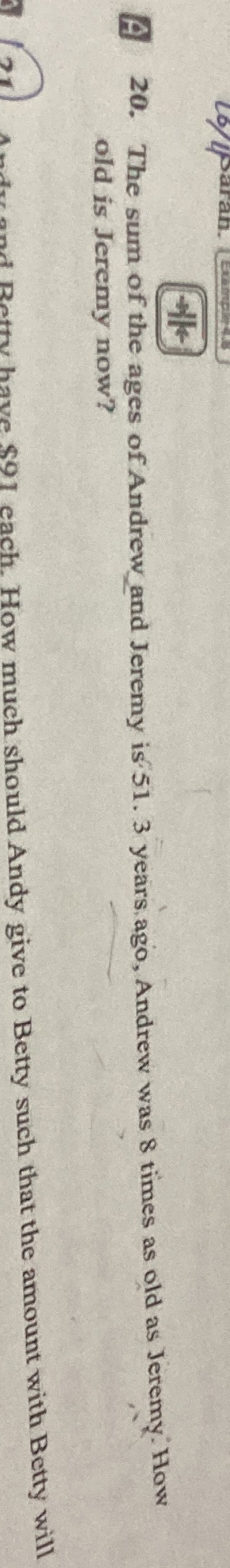 Question 20! 20. The sum of the ages of Andrew