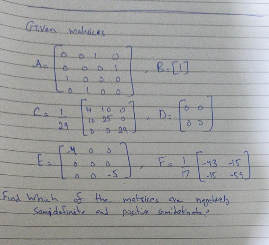 please correctly and asap Given matrices AGOOD L