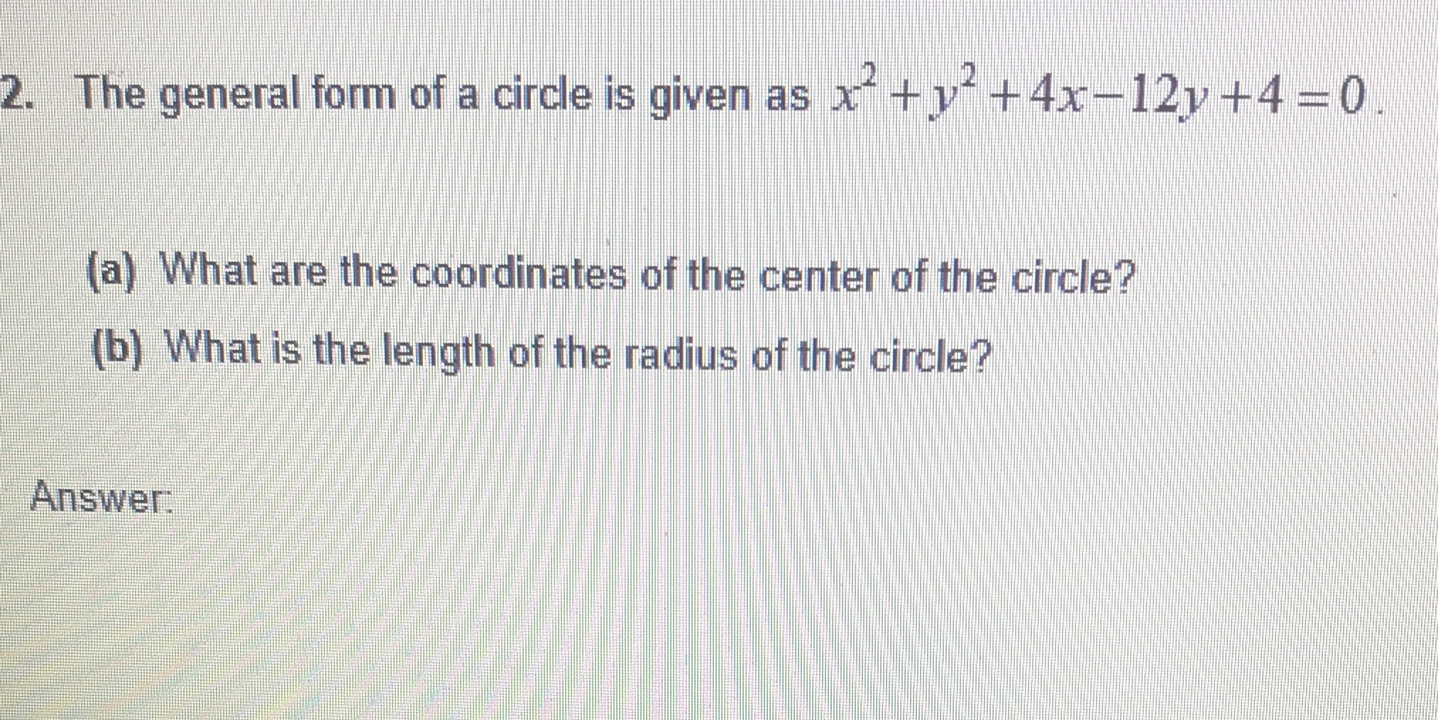 Which steps are necessary here ? 2. The general