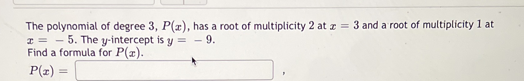 The polynomial of degree 3, P(a), has a root of
