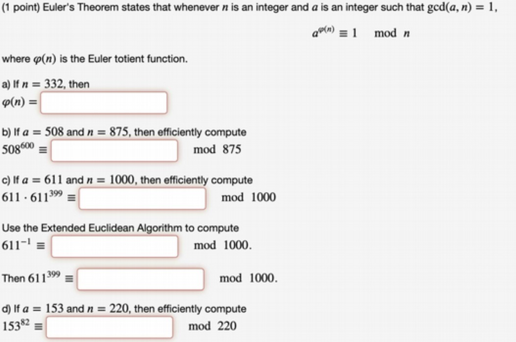 (1 point) Euler's Theorem states that