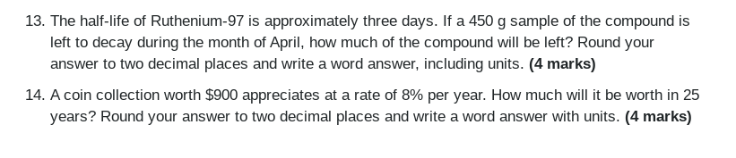 13. The half-life of Ruthenium-9? is