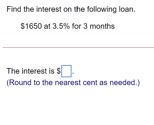 Find the interest on the following loan. $1650 at
