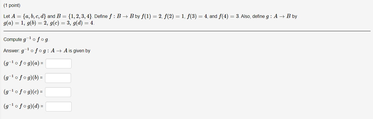 (1 point) Let A = {a, b, c, d} and B = {1, 2, 3,