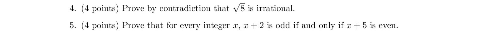 4. (4 points) Prove by contradiction that x/g is