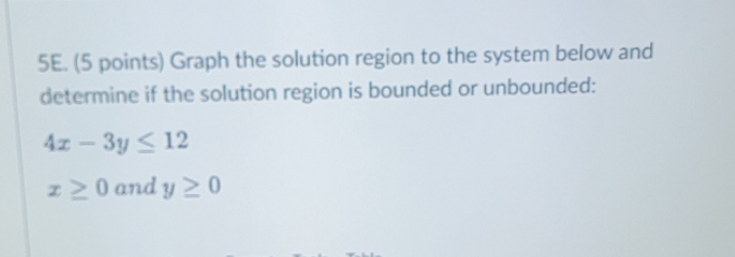 gives steps and final answer 5E. (5 points) Graph