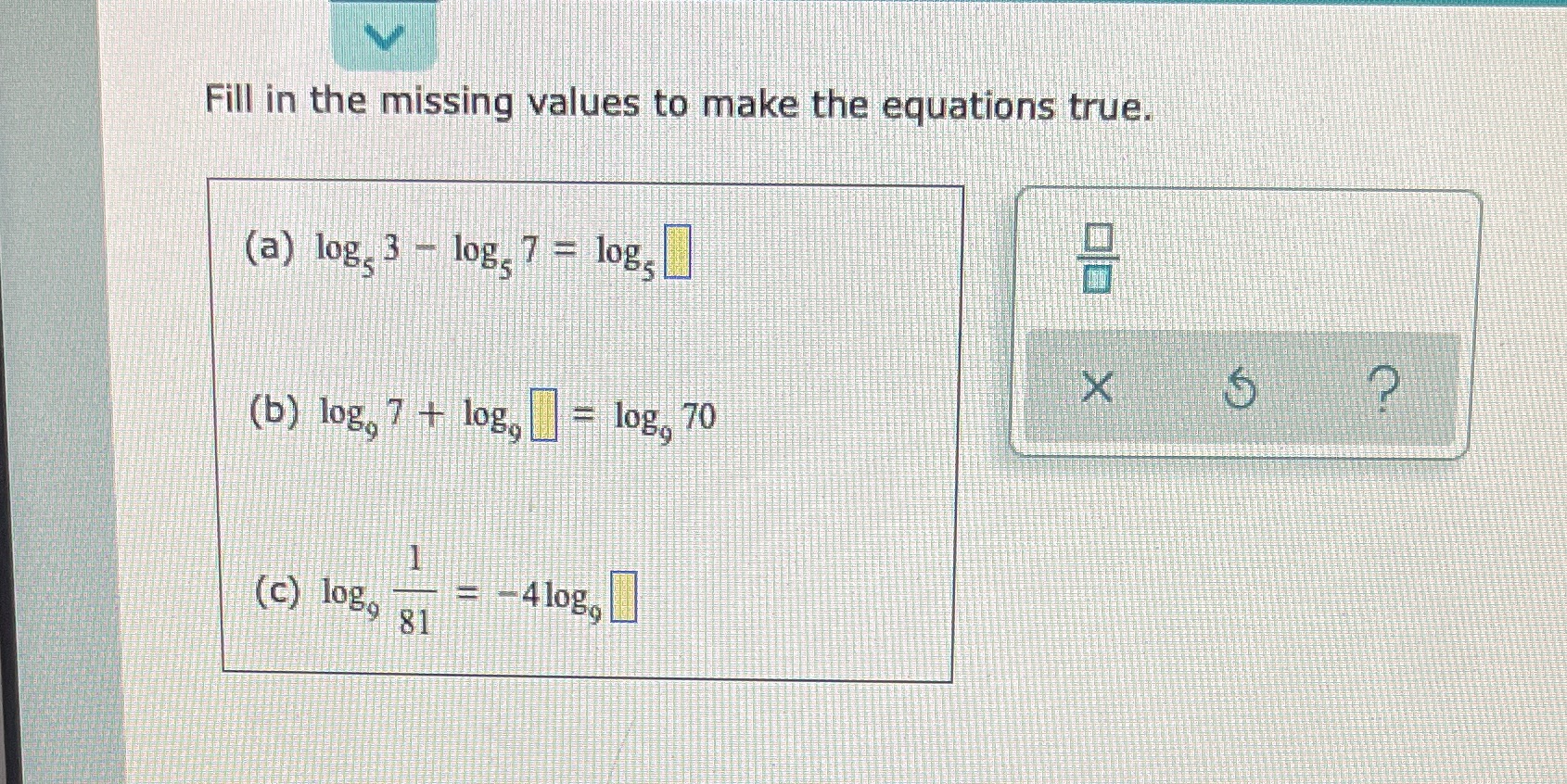Fill in the missing values to make the equations
