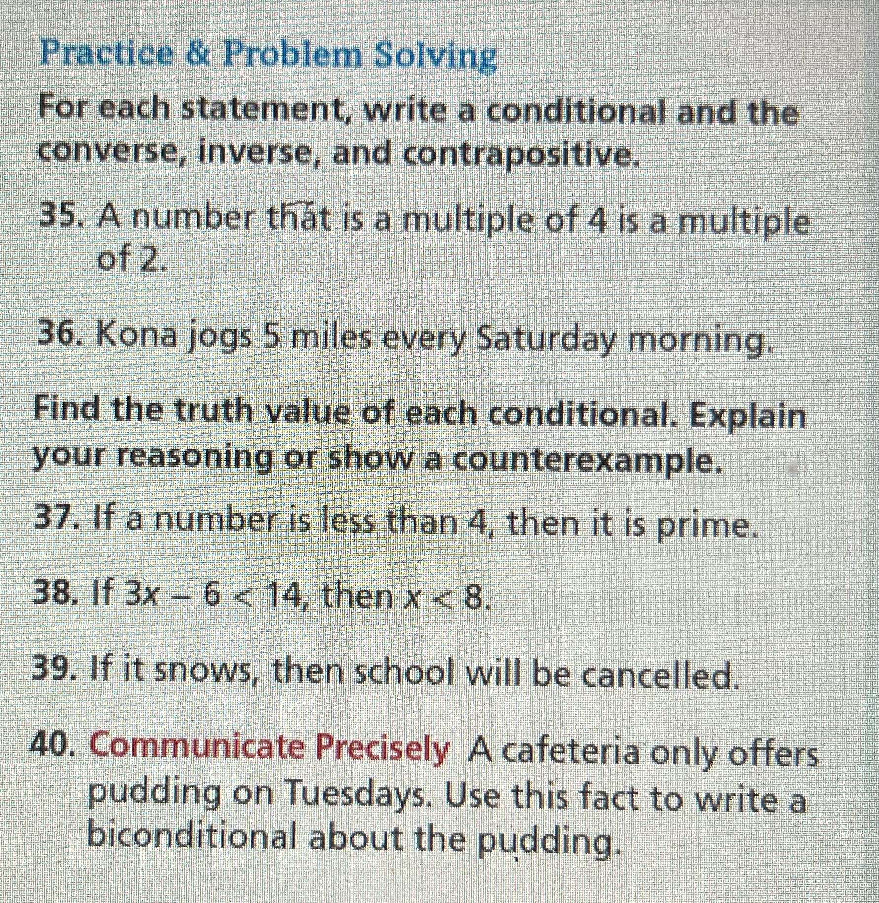 Practice & Problem Solving For each statement,