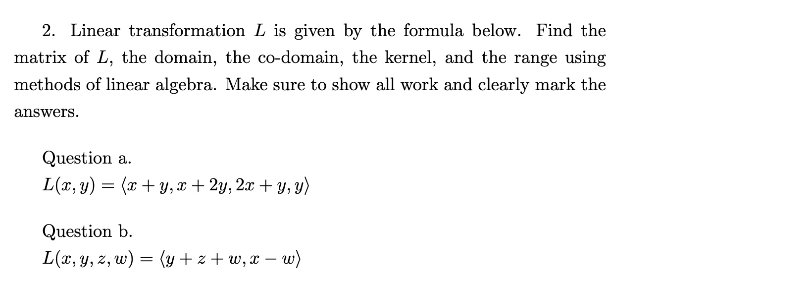 2. Linear transformation L is given by the