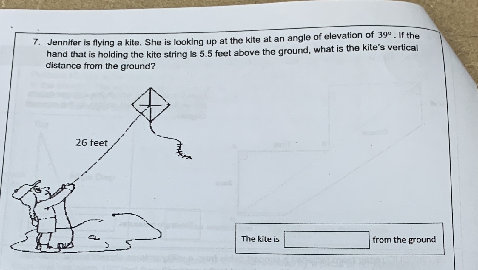 Please help 7. Jennifer is flying a kite. She is
