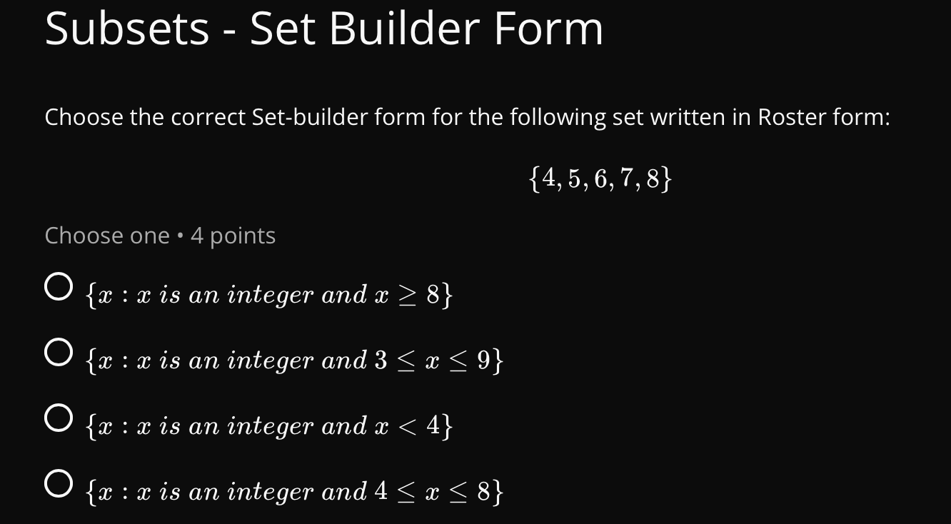 Subsets - Set Builder Form Choose the correct