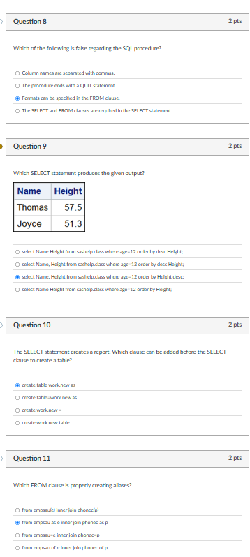 Question 1 2 pts The one limitation of PROC SQL
