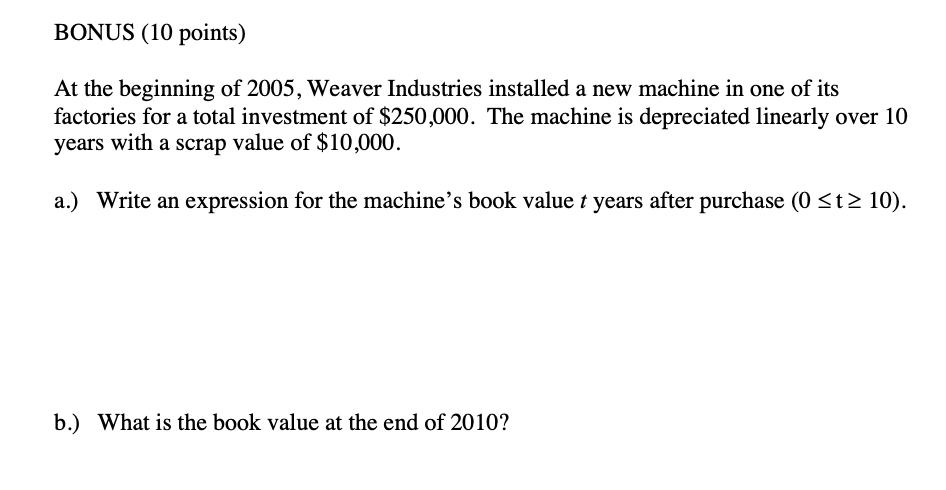 BONUS (10 points) At the beginning of 2005,