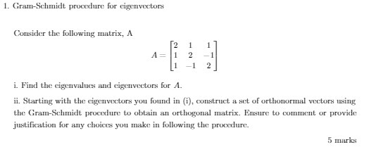 1. Gram-Schmidt procedure for eigenvector