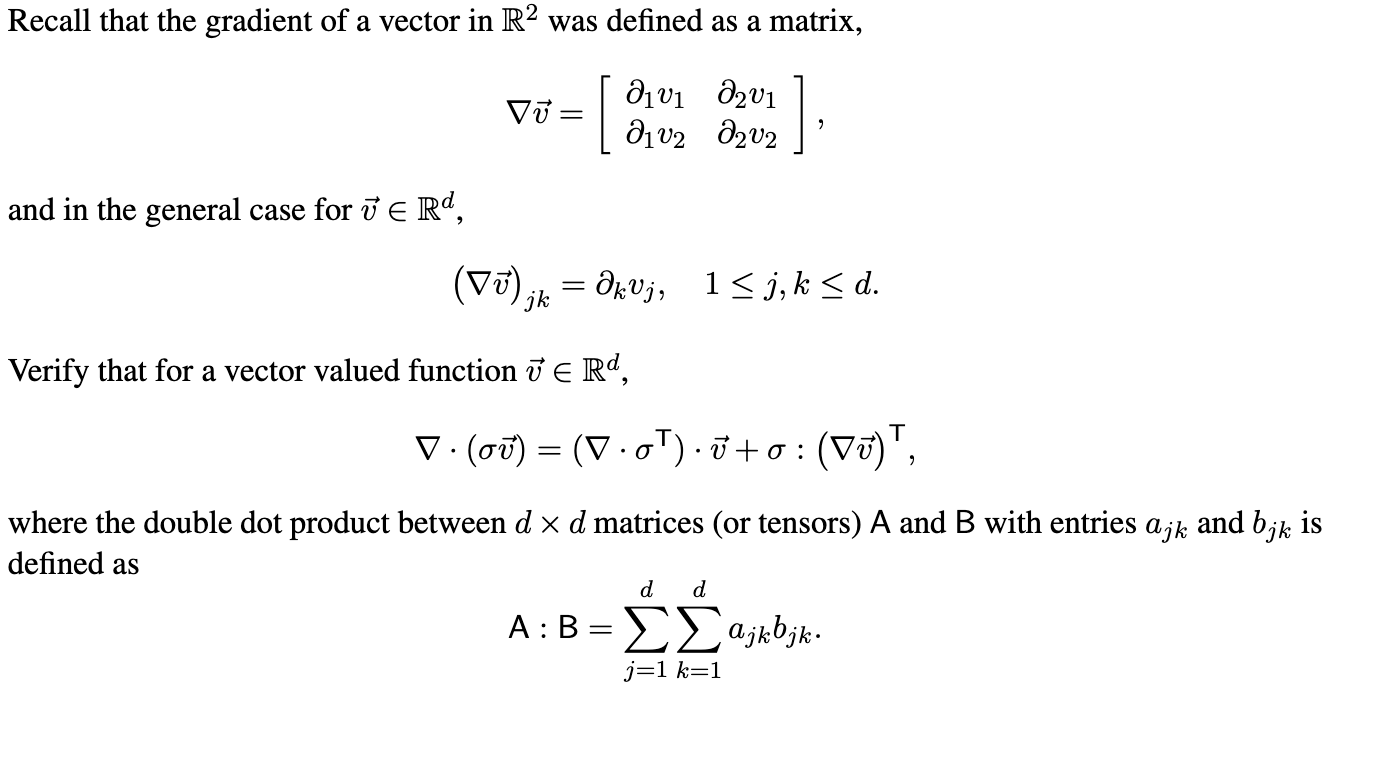Help with this question? Where sigma is a D x D