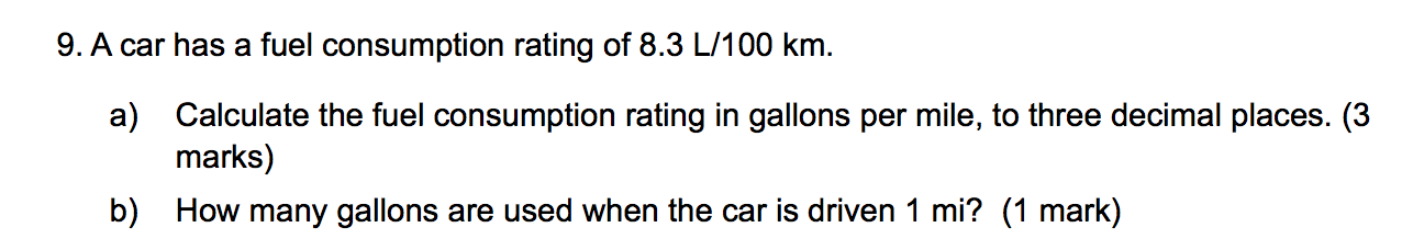 please help 9. A car has a fuel consumption