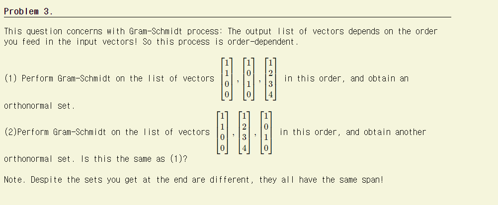 Problem 2. This problem concerns with: Given a