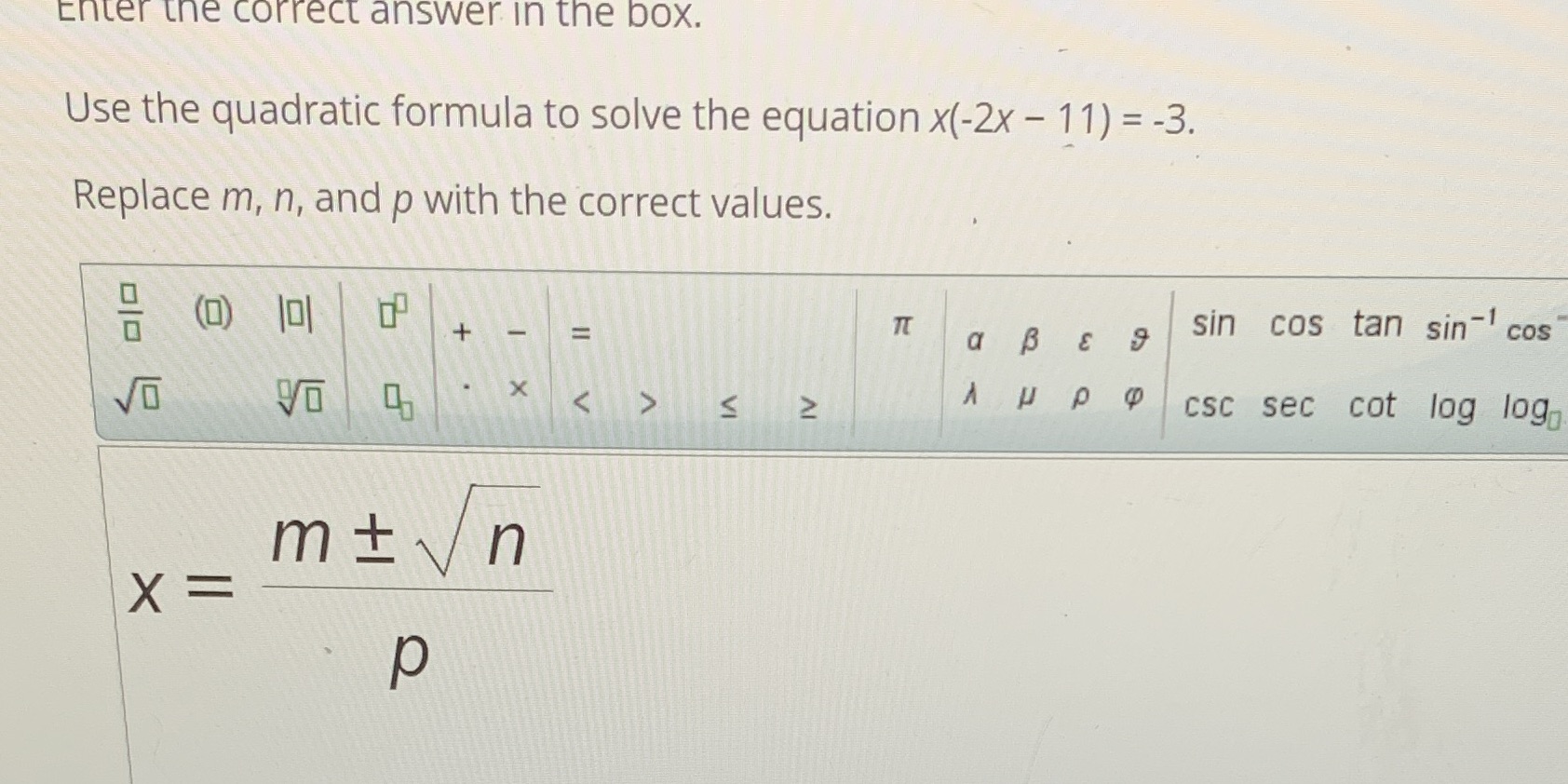 Enter the correct answer in the box. Use the