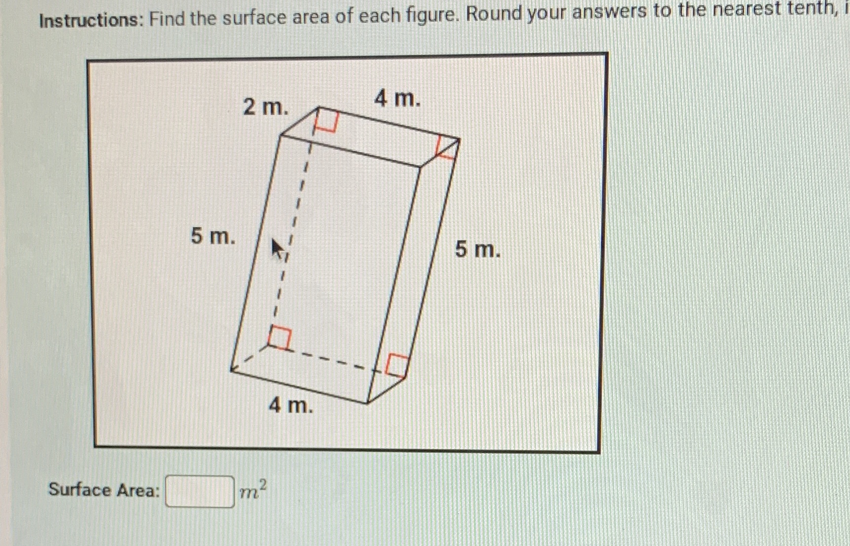 Surface area of a prism Instructions: Find the