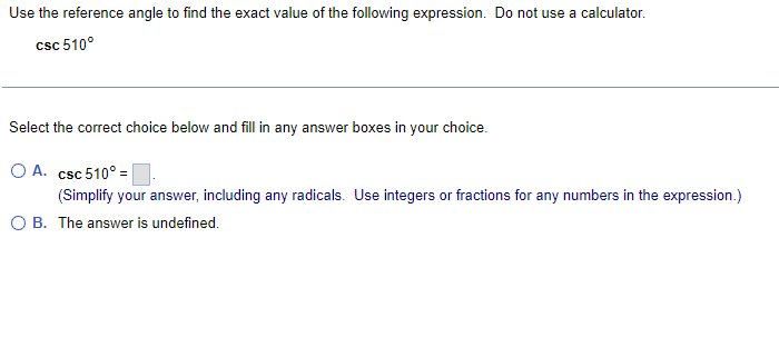 Use the reference angle to find the exact value