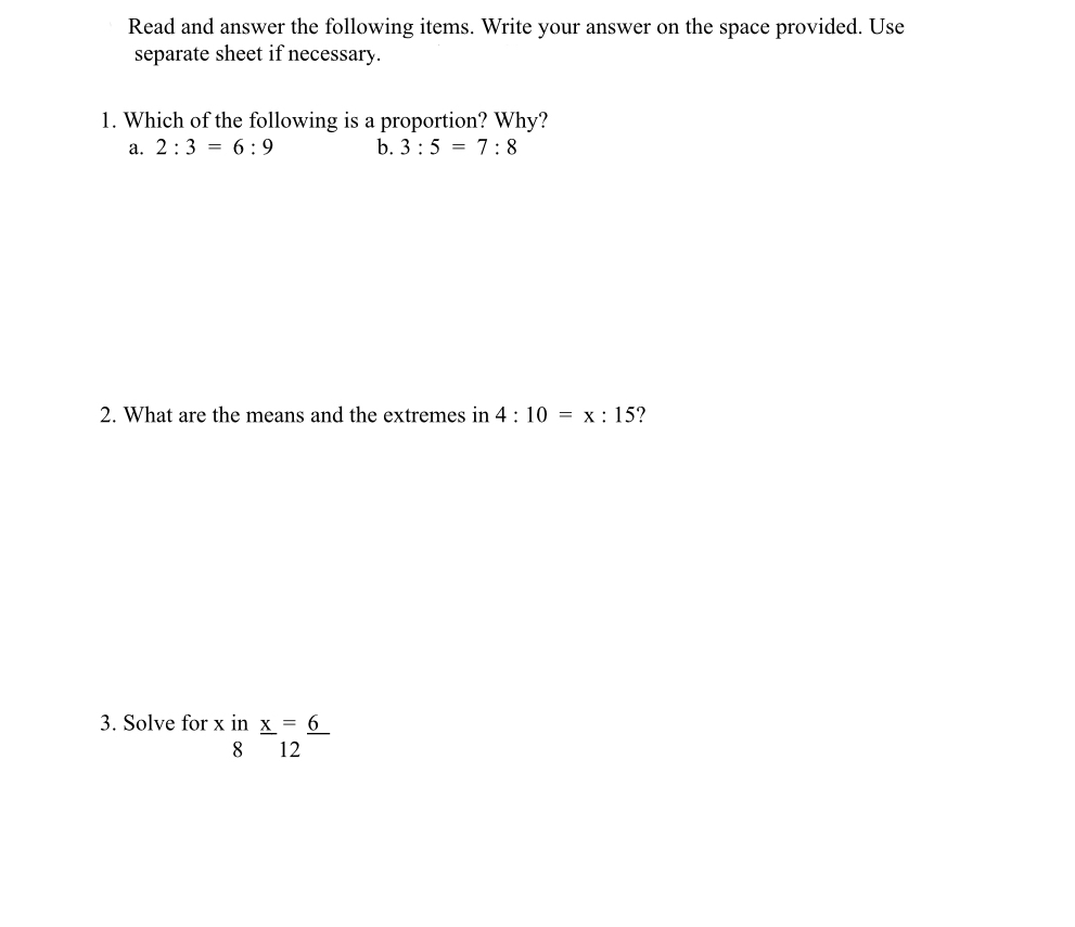 Read and answer the following items. Write your