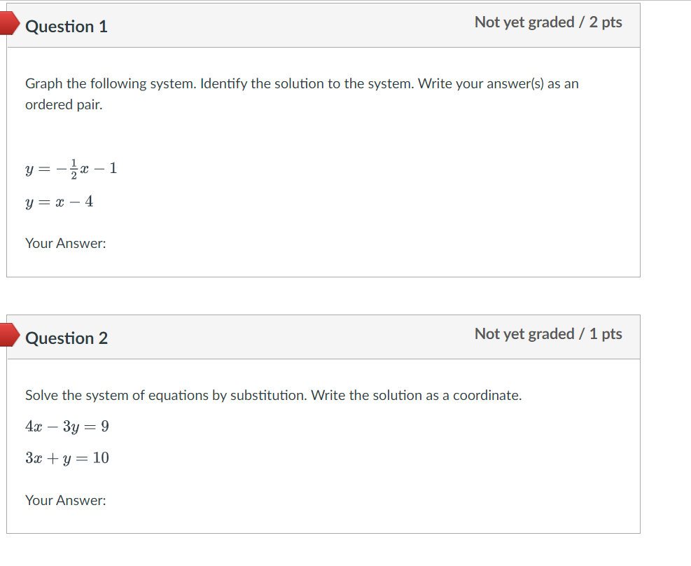 Question 1 Not yet graded / 2 pts Graph the