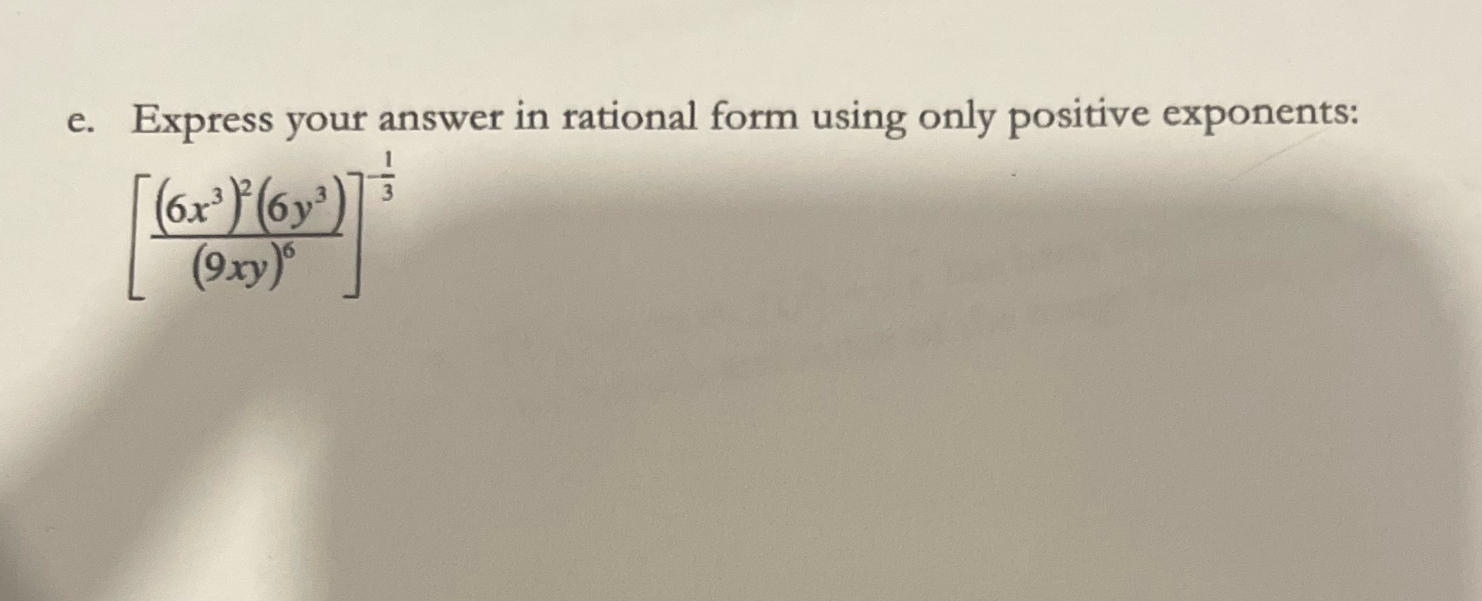 e. Express your answer in rational form using