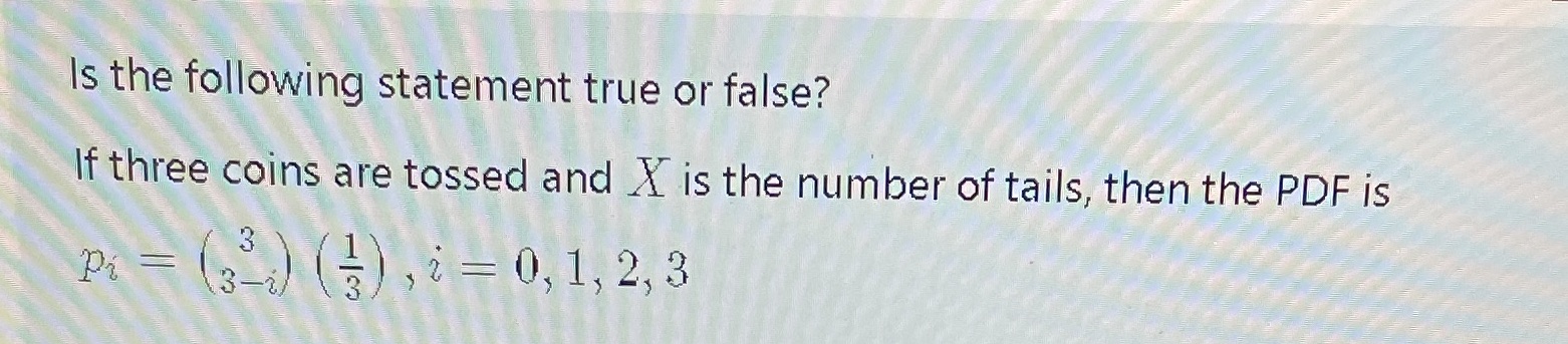 Is the following statement true or false? If